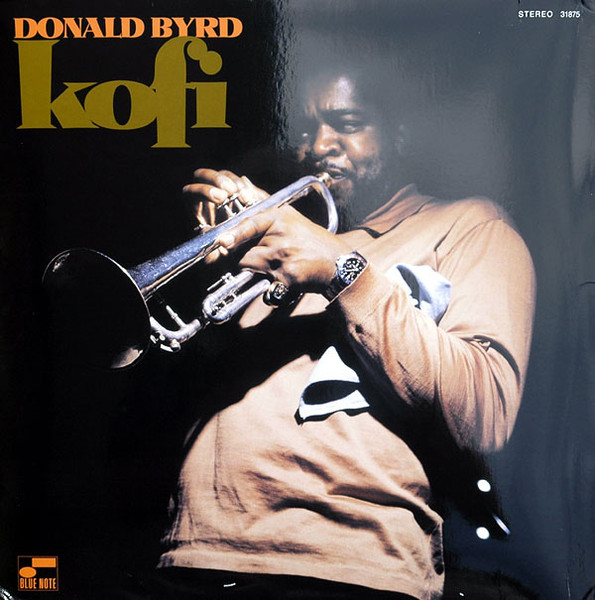 Donald Byrd – Kofi (2013, 180grm, Vinyl) - Discogs