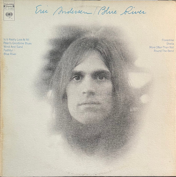 Eric Andersen – Blue River (1972, Pitman Pressing, Vinyl) - Discogs