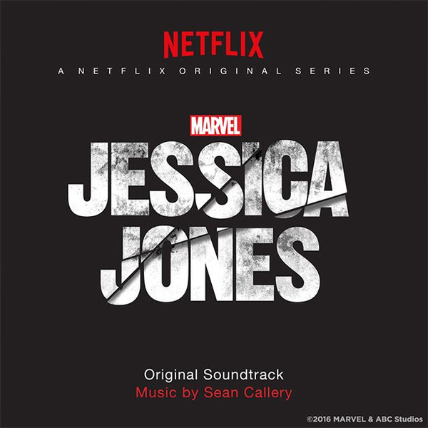 Sean Callery – Jessica Jones - Season One (Original Soundtrack 