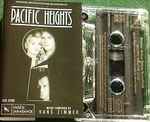 Cover of Pacific Heights (Original Motion Picture Soundtrack), 1990, Cassette