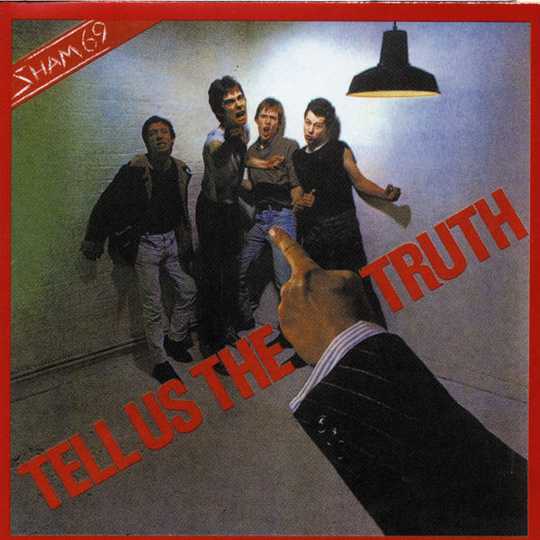 Sham 69 - Tell Us The Truth | Releases | Discogs