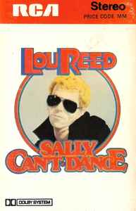 Lou Reed – Sally Can't Dance (1974, Cassette) - Discogs