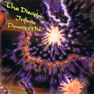 The Disciples (2) - Infinite Density Of Dub album cover