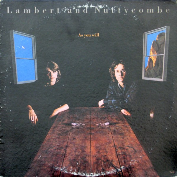 Lambert And Nuttycombe – As You Will (1973, Vinyl) - Discogs