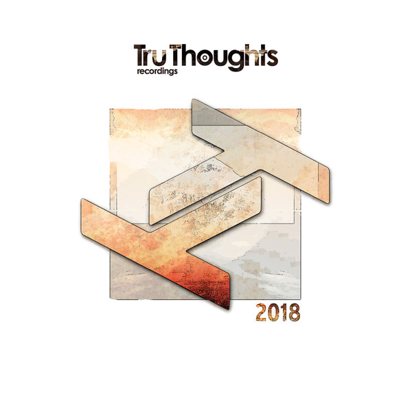 Tru Thoughts 2018 (2018, VBR, File) - Discogs