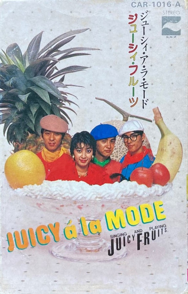 Juicy Fruits – Juicy A La Mode (1980, Vinyl) - Discogs