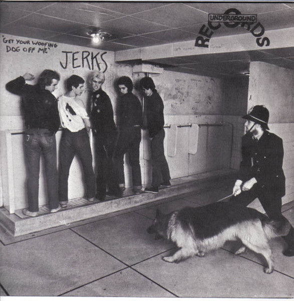 Jerks – Get Yoor Woofing Dog Off Me (Vinyl) - Discogs