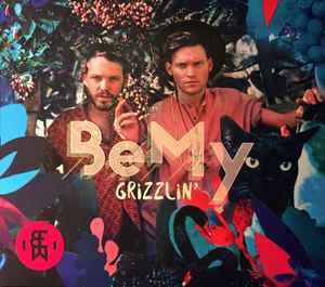 BeMy - Grizzlin' album cover