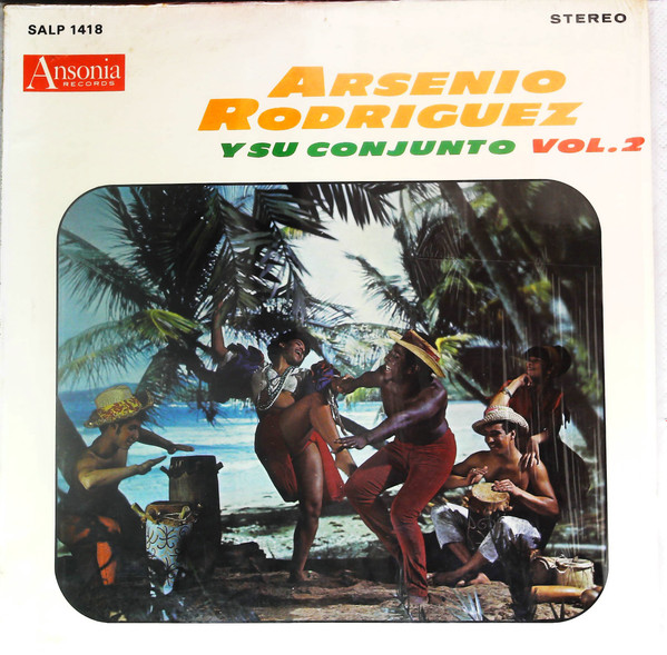 Arsenio Rodriguez Y Su Conjunto – Vol. 2 (Vinyl) - Discogs