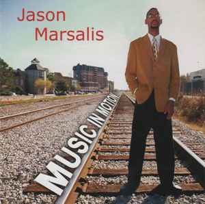 Jason Marsalis - Music In Motion