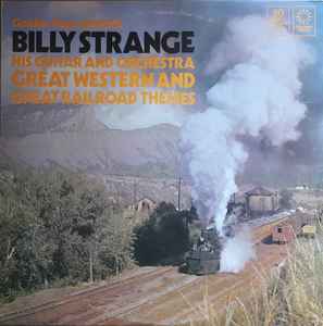 Billy Strange Orchestra - Great Western And Great Railroad Themes album cover