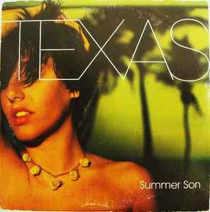 Summer Son - Texas
