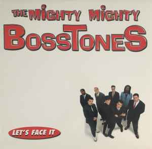 The Mighty Mighty Bosstones - Let's Face It album cover