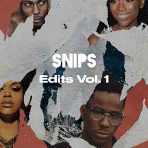 DJ Snips - Edits Vol 1