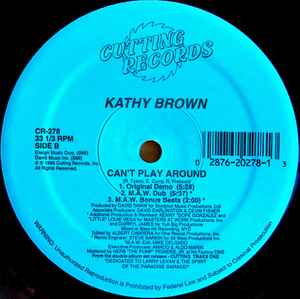 Can't Play Around - Kathy Brown