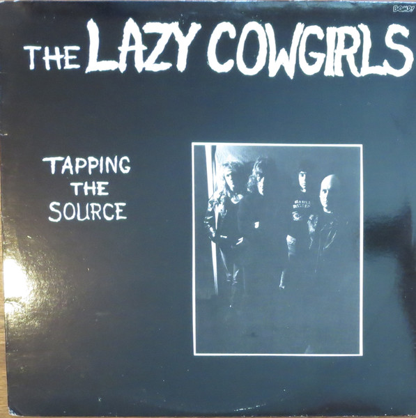 The Lazy Cowgirls – Tapping The Source (1990, White , Vinyl) - Discogs