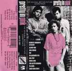 Cover of Pretty In Pink (The Original Motion Picture Soundtrack), 1986, Cassette