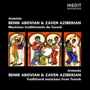 télécharger l'album Benik Abovian & Zaven Azibekian - Arménie Armenia Musiciens Traditionnels Du Tavush Traditional Musicians From Tavush