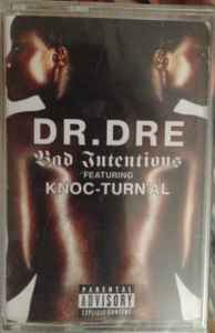 Bad intentions (2001, feat. knoc-turn'al) / the watcher ( album version )  by Dr. Dre, CDS with maziksound - Ref:115946979