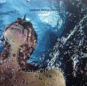 Liudas Mockūnas - Hydro album cover