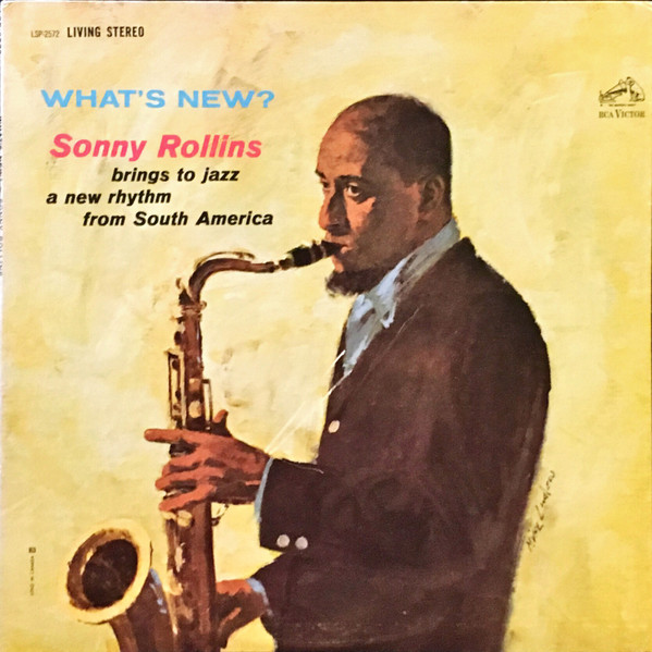 Sonny Rollins - What's New? | Releases | Discogs