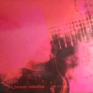 My Bloody Valentine – Loveless (2012, Pink, Vinyl) - Discogs