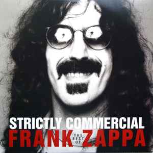 Strictly Commercial (The Best Of Frank Zappa) - Frank Zappa