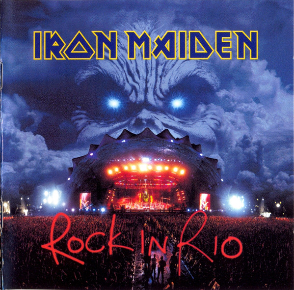 Iron Maiden = アイアン・メイデン – Rock In Rio = ライヴ・アット