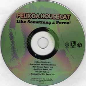 Felix Da Housecat - Like Something 4 Porno! album cover