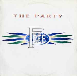 The Party – Free (1992, Vinyl) - Discogs