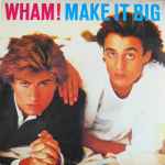 Cover of Make It Big = Hazlo Grande, 1984, Vinyl
