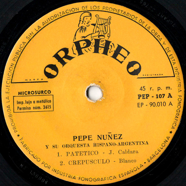 descargar álbum Pepe Nuñez Y Su Orquesta Típica HispanoArgentina - Patetico Crepúsculo Las Españolas Olé Malena
