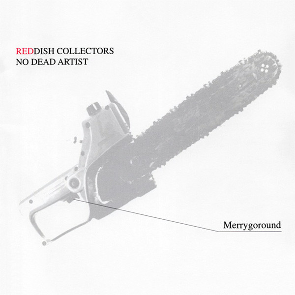 Merry Go Round – Reddish Collectors No Dead Artist (1999, CD