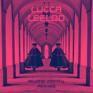 Lucca Leeloo - Beyond Infinity Remixes album cover