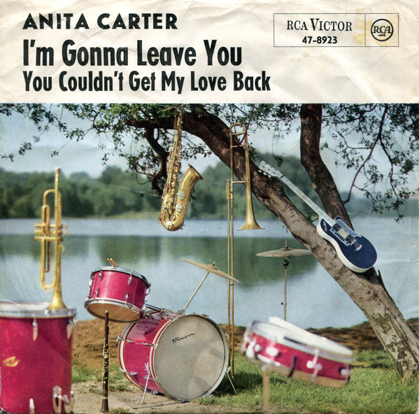 lataa albumi Anita Carter - Im Gonna Leave You You Couldnt Get My Love Back