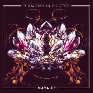 Diamond In A Lotus - Maya EP album cover