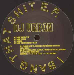 DJ Urban - Bang That Shit E.P. album cover