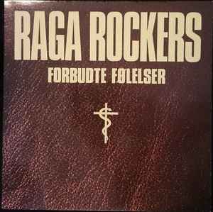 Raga Rockers - Forbudte Følelser
