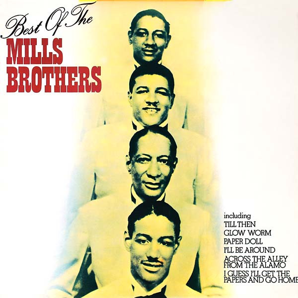 The Mills Brothers – The Best Of The Mills Brothers (Vinyl) - Discogs