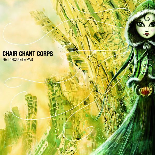 baixar álbum Chair Chant Corp - Ne Tinquiète Pas