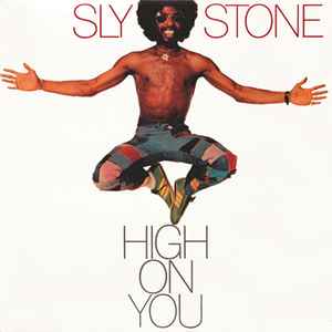 Sly Stone - High On You album cover