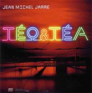 Jean-Michel Jarre - Téo & Téa album cover