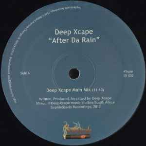After Da Rain - Deep Xcape