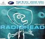 Radiohead – High & Dry / Planet Telex (1995, Card Sleeve, CD