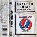 Cover of Steal Your Face, 1989, Cassette