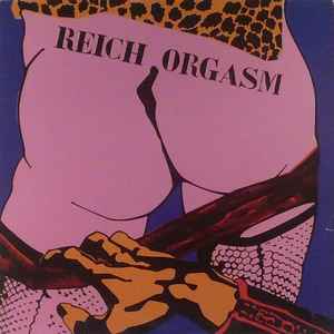 Pochette de l'album Reich Orgasm - Reich Orgasm