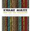 Kwame Mulzz - How Are You (Halleluya)