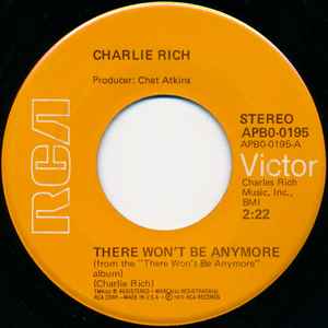 There Won't Be Anymore - Charlie Rich