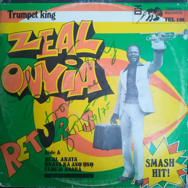 Zeal Onyia – Trumpet King Zeal Onyia Returns (1975, Vinyl) - Discogs