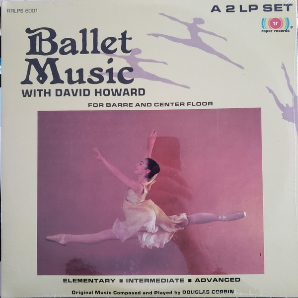 David Howard, Douglas Corbin – Ballet Music With David Howard For Barre ...